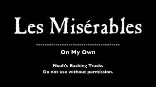 24. On My Own - Les Misérables Backing Tracks (Karaoke/Instumentals)