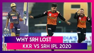 Kolkata vs Hyderabad IPL 2020: 3 Reasons Why Hyderabad Lost to Kolkata | Highlights