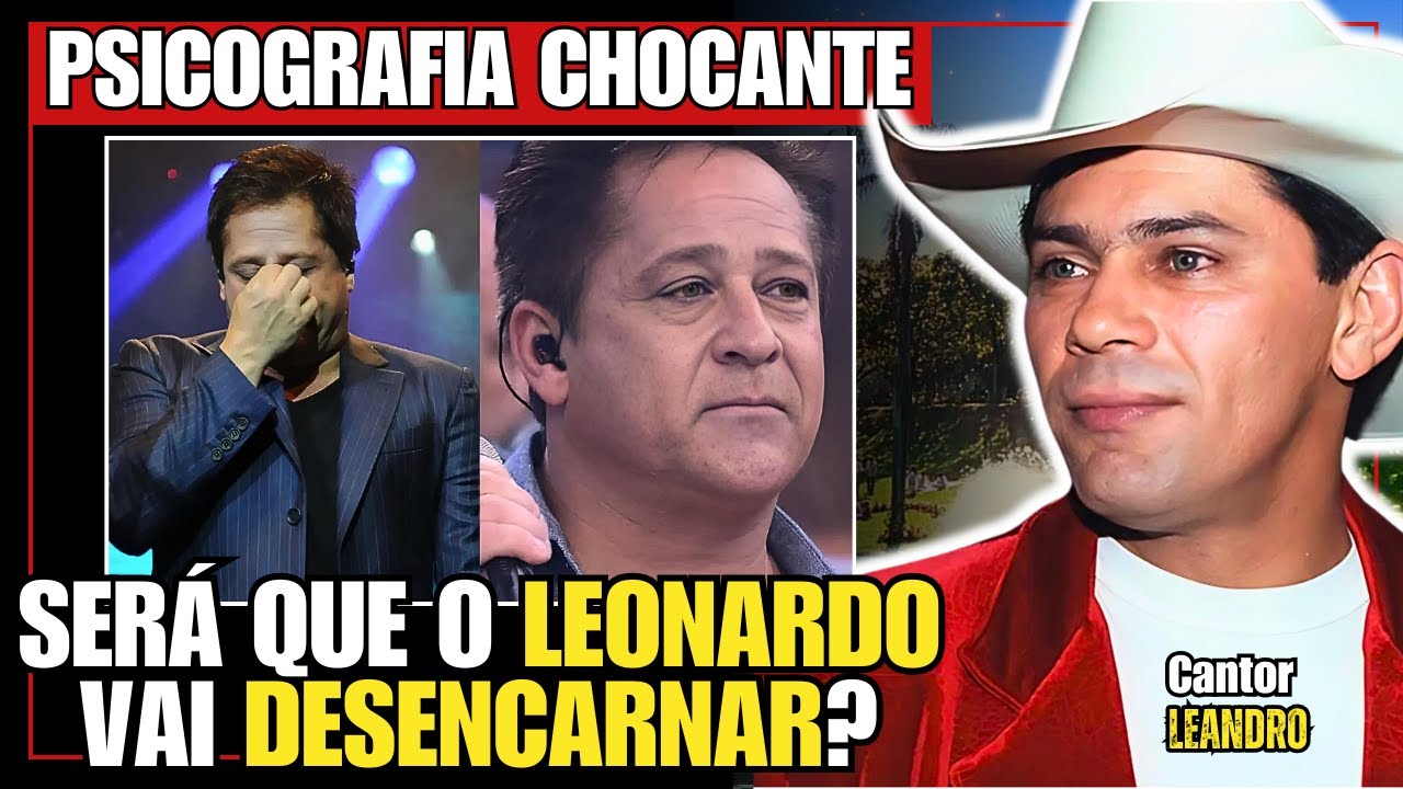 LEANDRO VOLTA EM CARTA PSICOGRAFADA  COM RECADO URGENTE AO IRMÃO LEONARDO