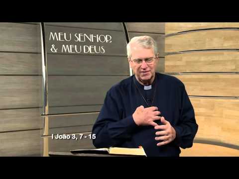 Meu Senhor e Meu Deus 15/01/2014