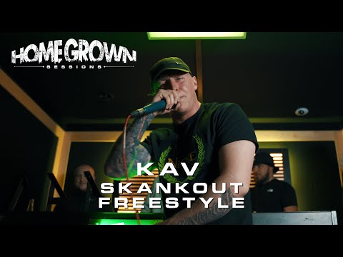 KAV - Skankout Freestyle [Home Grown Sessions] @HomeGrownMedia
