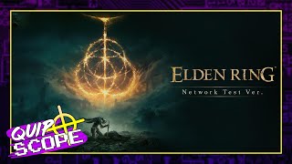 Elden Ring: Closed Network Test [GAMEPLAY & IMPRESSIONS] – QuipScope