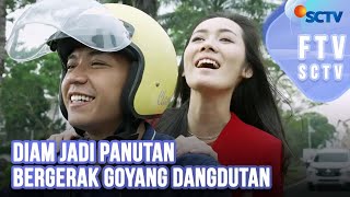 Download lagu FTV SCTV Jennifer Eve & El Ryan Carlen - Diam Jadi Panutan Bergerak Goyang Dangdutan mp3