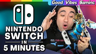 Nintendo Switch in 5 Minutes