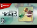 Peterpan Mimpi Yang Sempurna Original Karaoke Video No Vocal