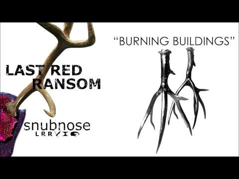 Last Red Ransom - Burning Buildings