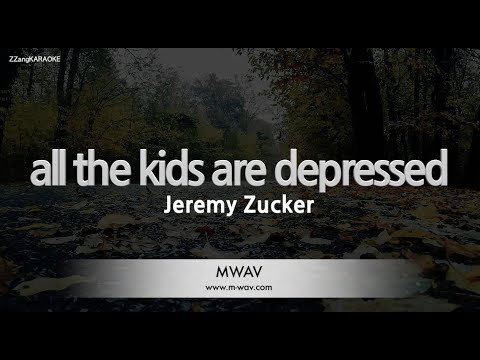 Jeremy Zucker-all the kids are depressed (Karaoke Version)
