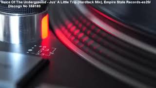 Voice Of The Underground - Jus' A Little Trip (Hardtack Mix) (1995)