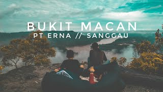 preview picture of video 'BUKIT MACAN // PT ERNA SANGGAU'