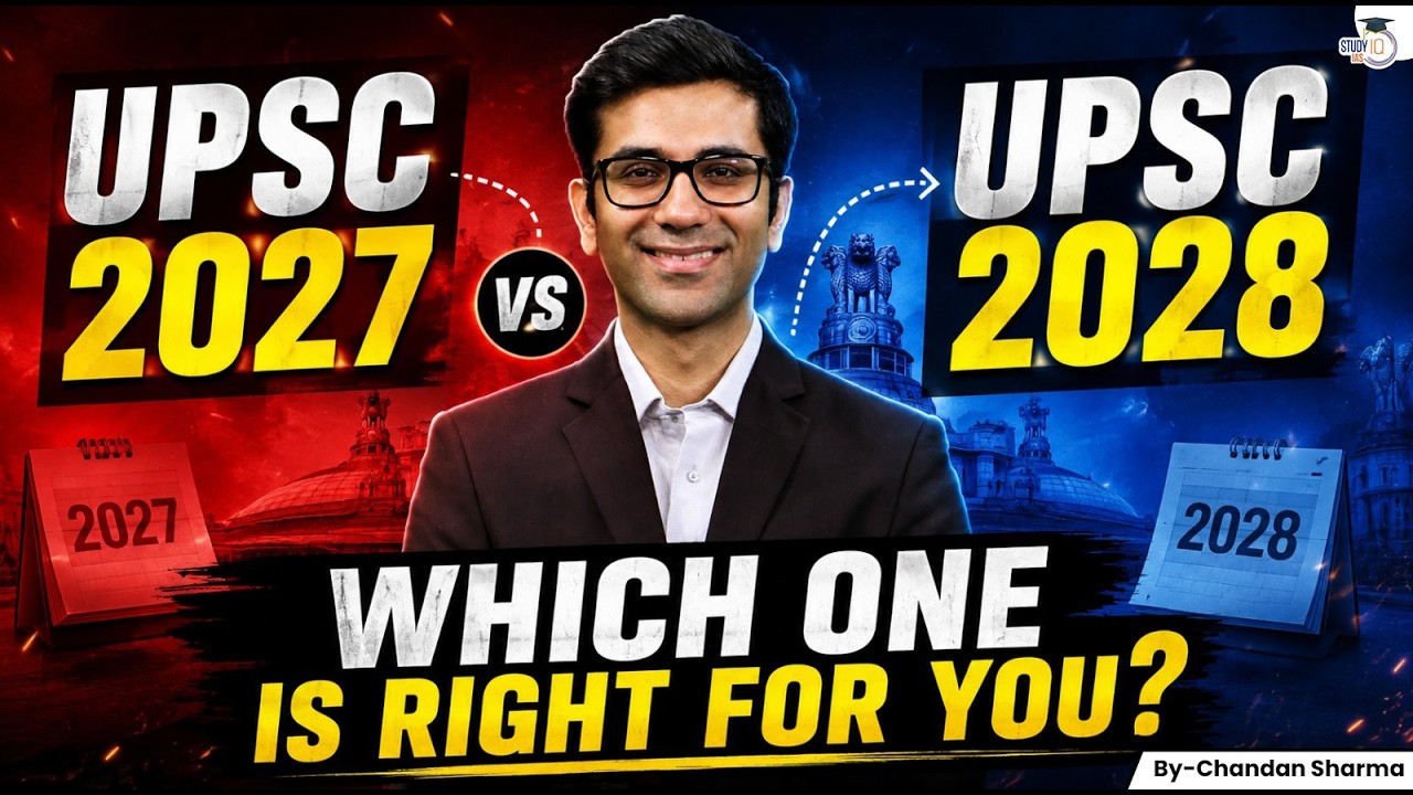 UPSC 2027 or UPSC 2028? | Which Attempt Is Right for You? | StudyIQ IAS
