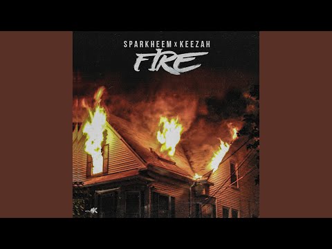 Fire (feat. Keezah)