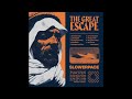 Slowerpace 音楽 The Great Escape