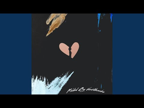 MOLDED BY HEARTBREAKS (feat. 6ealjay)