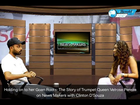 Holding on to her Goan Roots: The Story of Trumpet Queen Velrose Pereira on News Makers