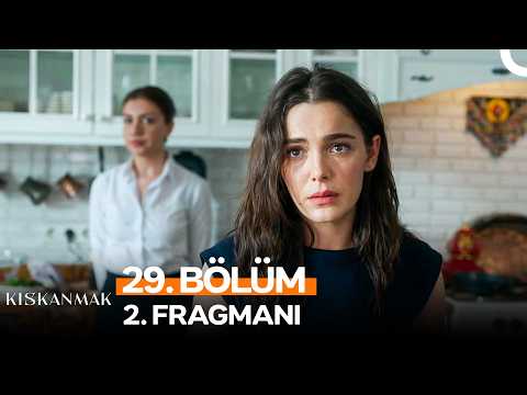 Kıskanmak 29. Bölüm 2. Fragmanı