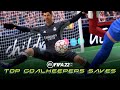FIFA 22 | TOP GOALKEEPERS SAVES #1