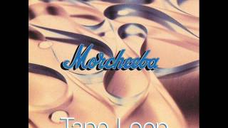 Morcheeba - Tape Loop (Shortcheeba Mix)