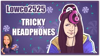 Tricky Headphones