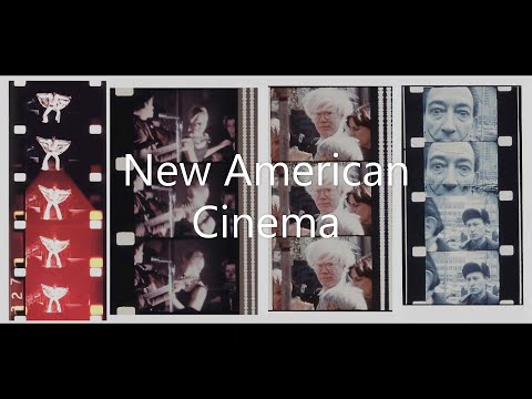 Cinéma expérimental : New American Cinema (2/2)