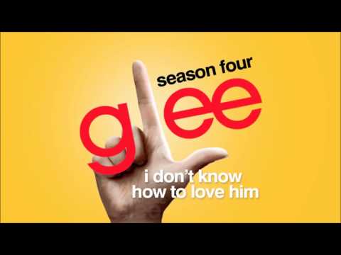 Glee - I Don't Know How To Love Him (Jesus Christ Superstar)