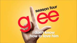 Glee - I Don&#39;t Know How To Love Him (Jesus Christ Superstar)