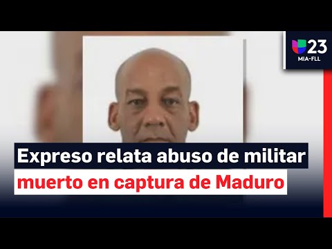 "Era un abusador": Expreso político sobre militar cubano que murió durante la captura de Maduro