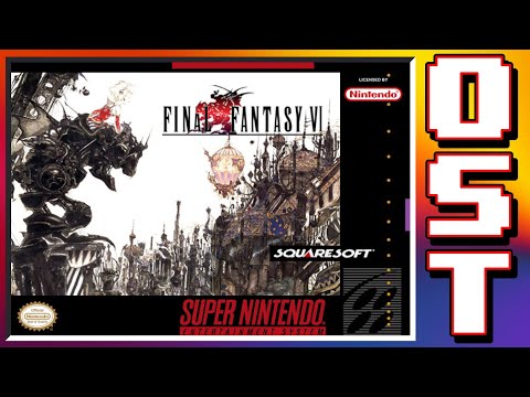 Final Fantasy VI (SNES) OST Full Soundtrack