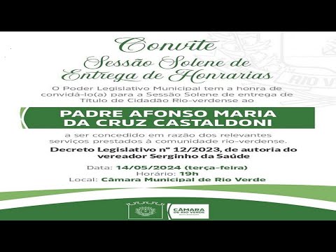 Sessão Solene de Entrega de Honrarias, Pe Afonso- 14/05/2024- 19h