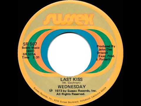 1974 Wednesday - Last Kiss