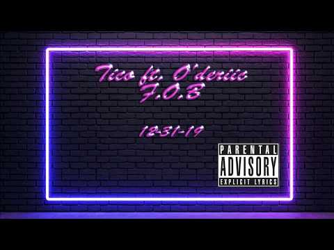 F.O.B Tico featuring O'Deriic