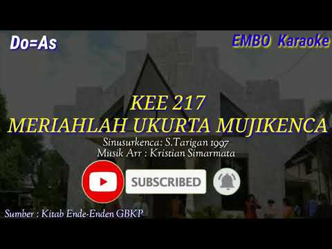 KEE 217 "MERIAHLAH UKURTA MUJIKENCA" (karaoke)