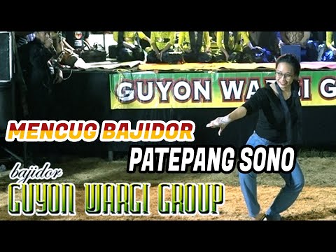 MENCUG JAIPONG - Patepang Sono || GUYON WARGI GROUP