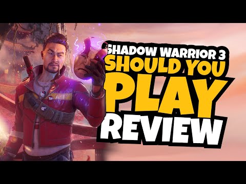 Should You Play Shadow Warrior 3? (Review)