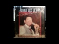 Jerry Lee Lewis Get Out Your Big Roll Daddy