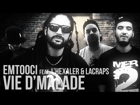 Emtooci feat. L'Hexaler & Lacraps - Vie D'Malade (Prod. Subotai)