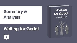 Waiting for Godot by Samuel Beckett | Summary &amp; Analysis