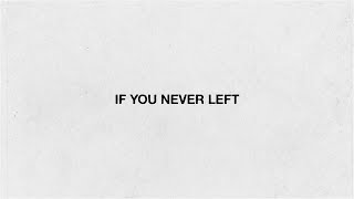 blink-182 - IF YOU NEVER LEFT (Official Lyric Video)