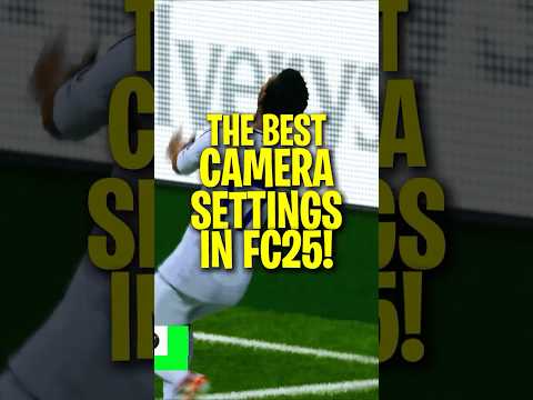 The BEST Camera Settings In FC 25!
