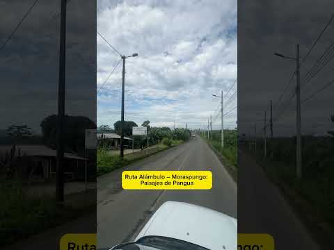Ruta Alámbulo – Moraspungo | Recorrido por Pangua, Cotopaxi 🇪🇨