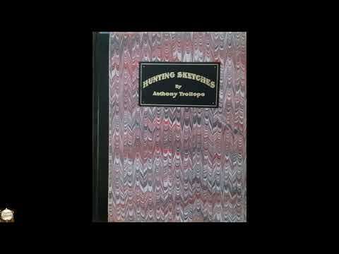 Hunting sketches by Anthony Trollope — free full audiobook