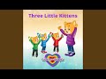 Three Little Kittens (Songbook)