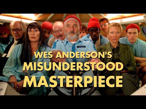 The Life Aquatic with Steve Zissou: Wes Anderson's Misunderstood Masterpiece