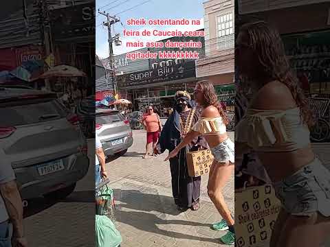 sheik ostentando na cidade Caucaia ceara