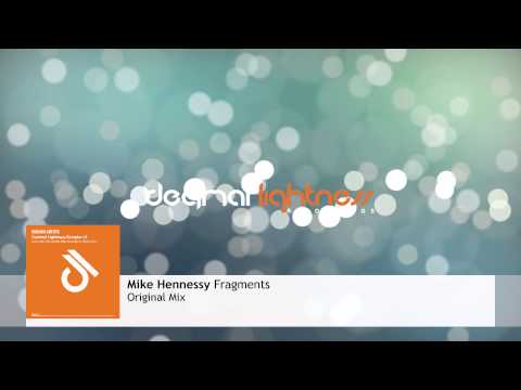 Mike Hennessy - Fragments (Original Mix)