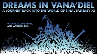 DREAMS IN VANA’DIEL: AN AUDIO JOURNEY BACK INTO THE WORLD OF FINAL FANTASY XI