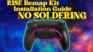 ExtremeRate PS5 Rise Remap Kit - DualSense Controller Scuf Mod NO SOLDERING Installation Guide