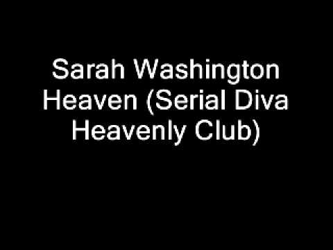 Sarah Washington Heaven Serial Diva club