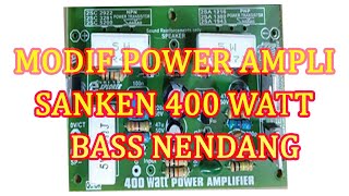 Download lagu Cara Modif Power Ampli Sanken 400 watt Agar Bass Nendang mp3