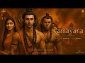 Ramayan Part 1 Official Trailer Rabir Kapoor Sai Pallavi Sunny Deol Yash Hindi Movie 2025
