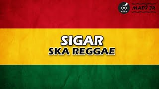 Download lagu SIGAR | DENNY CAKNAN | REGGAE SKA VERSION mp3